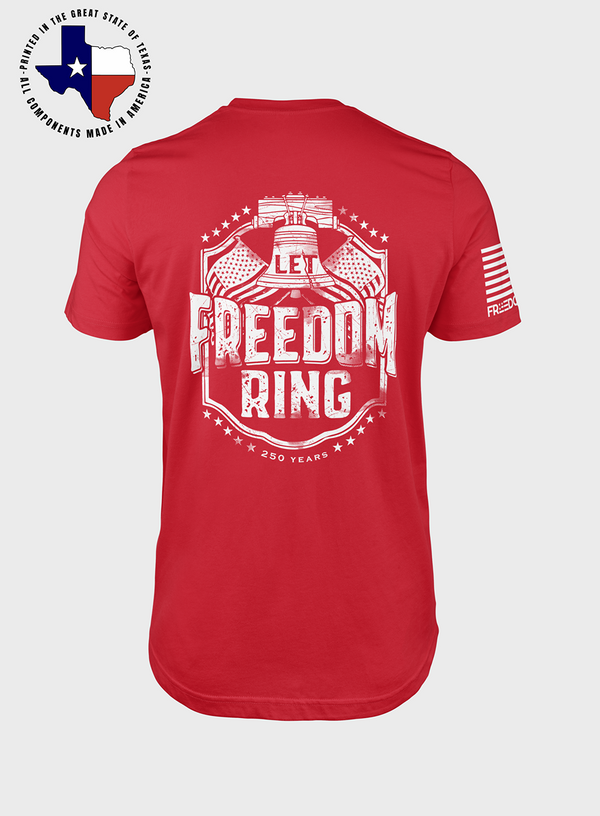 Let Freedom Ring | T- Shirt