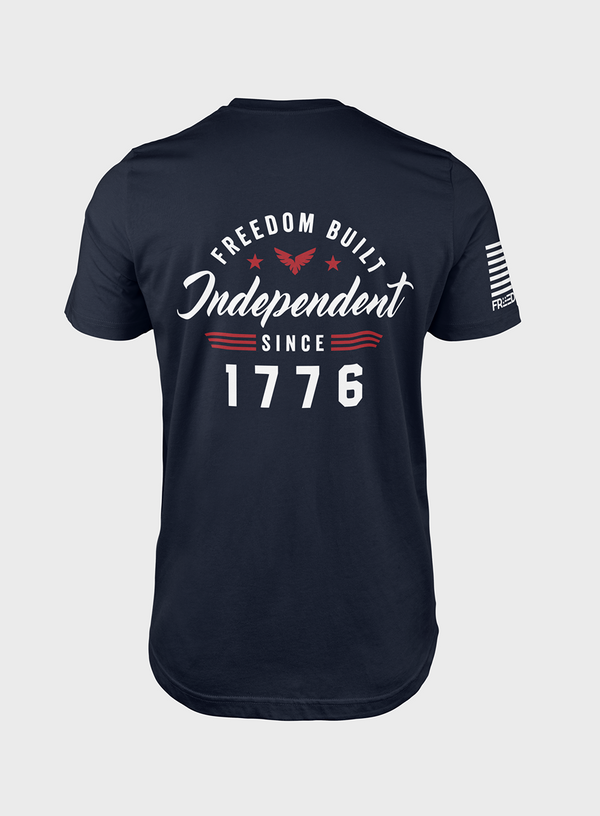 Independent Since 1776- T- Shirt