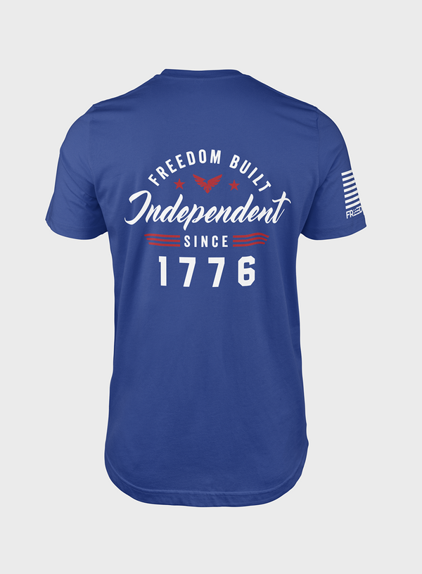 Independent Since 1776- T- Shirt