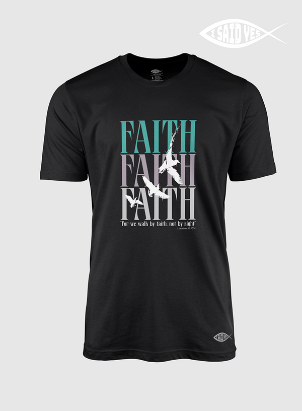 Faith Faith Faith | T- Shirt