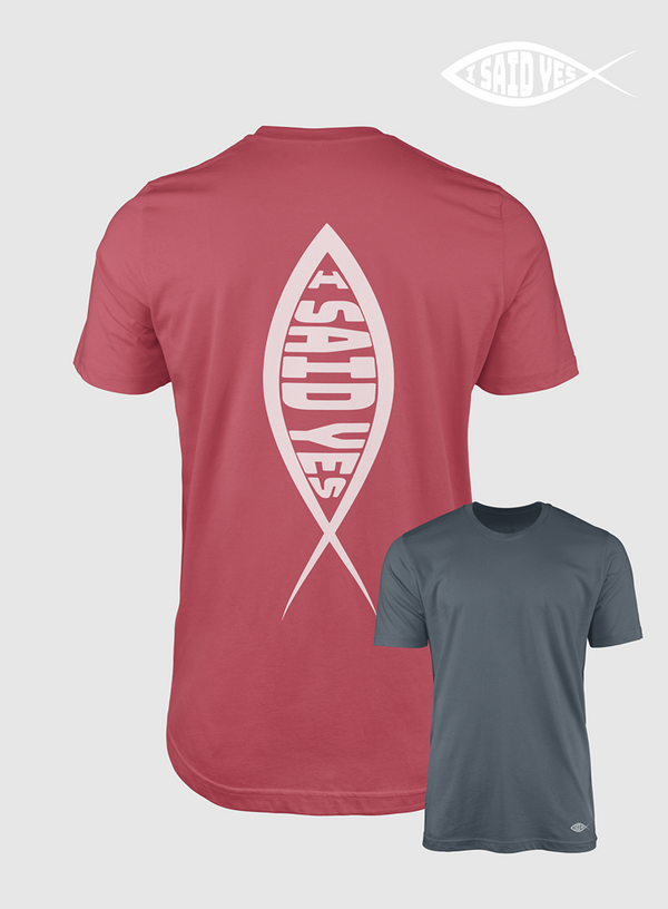 I Said Yes  | T- Shirt